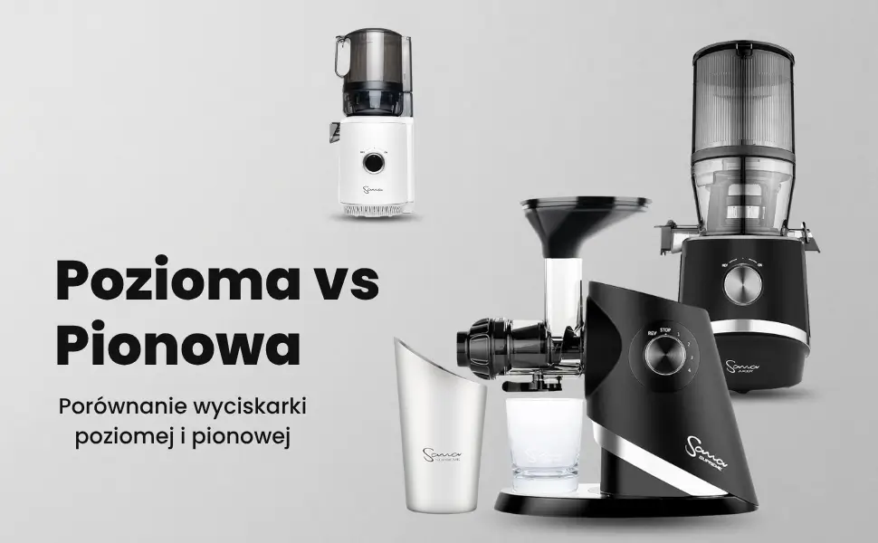 Porównanie wyciskarki wolnoobrotowej poziomej i pionowej Sana obok siebie